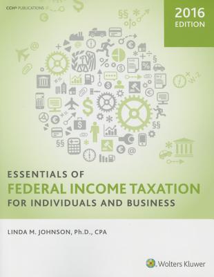 Essentials of Federal Income Taxation for Individuals and Business Cover Image