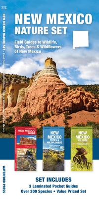 New Mexico Nature Set: Field Guides to Wildlife, Birds, Trees & Wildflowers of New Mexico