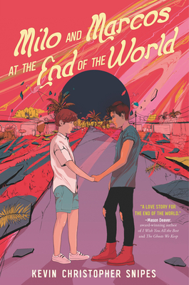 Milo and Marcos at the End of the World Cover Image