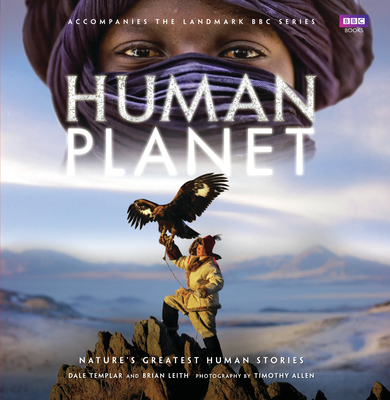 Human Planet: Nature's Greatest Human Stories Cover Image