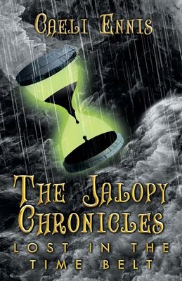 Lost in the Time Belt: The Jalopy Chronicles, Book 2 Cover Image