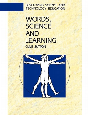 Words, Science and Learning (State of Health Series)