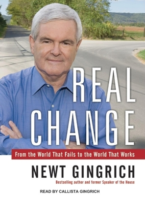 Real Change: From the World That Fails to the World That Works Cover Image