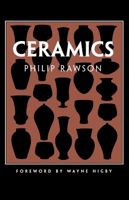 Ceramics By Philip Rawson, Wayne Higby (Contribution by) Cover Image