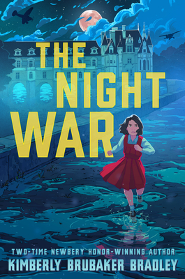 The Night War By Kimberly Brubaker Bradley Cover Image