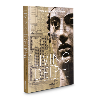Living Next to Delphi: Ancient Inspirations, Contemporary Interiors Cover Image