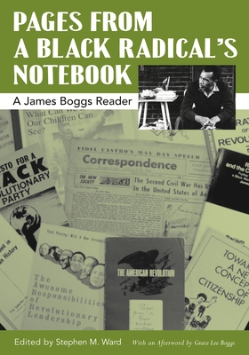 Pages from a Black Radical's Notebook: A James Boggs Reader (African American Life)