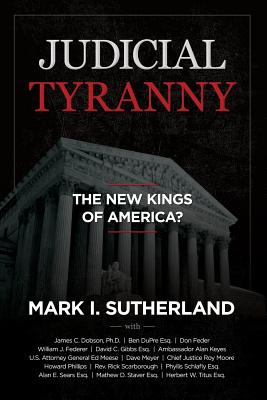 Judicial Tyranny - The New Kings of America Cover Image