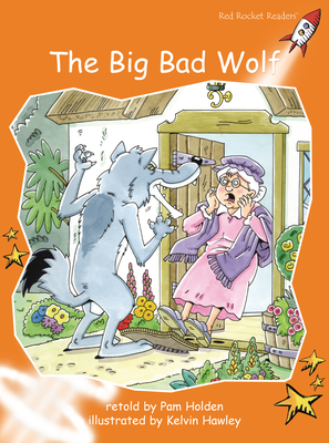 The Big Bad Wolf (Red Rocket (Tm) Readers Fluency Level 1