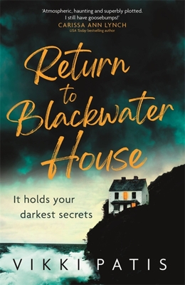 Return to Blackwater House By Vikki Patis Cover Image