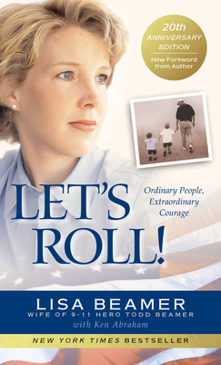 Let's Roll!: Ordinary People, Extraordinary Courage Cover Image