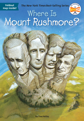 Where Is Mount Rushmore? (Where Is?) Cover Image