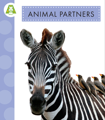 Animal Partners (Spot Best Ever Animals)