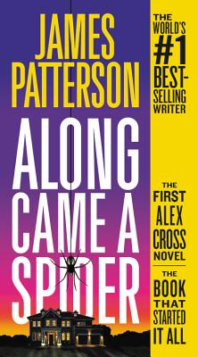 Cover for Along Came a Spider (Alex Cross #1)