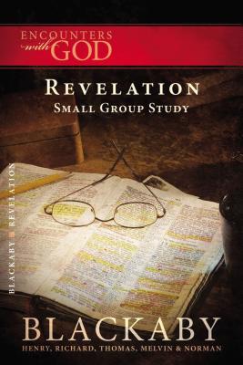 Revelation: A Blackaby Bible Study Series (Encounters with God) Cover Image