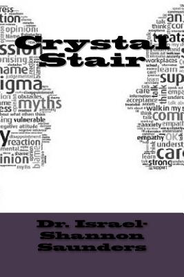 Crystal Stair By Israel-Shannon M. Saunders Cover Image