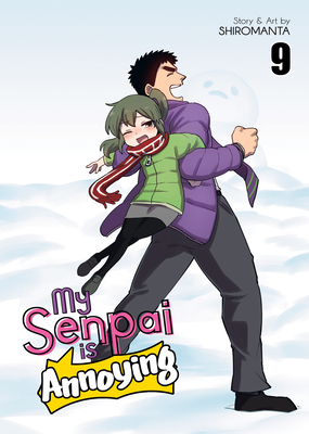 My Senpai is Annoying Vol. 9 Cover Image