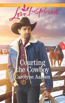 Cover for Courting the Cowboy (Love Inspired)