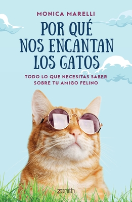Por Qué Nos Encantan Los Gatos Cover Image