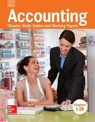 Accounting: Chapter Study Guides and Working Papers, Chapters 1-29 (Guerrieri: HS Acctg) By McGraw Hill (Created by) Cover Image