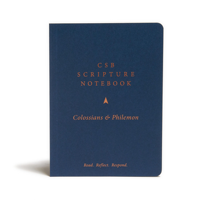 CSB Scripture Notebook, Colossians and Philemon: Read. Reflect. Resopnd. Cover Image