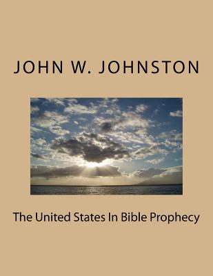 The United States In Bible Prophecy Cover Image
