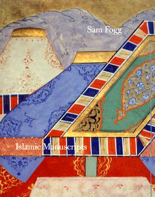 Islamic Manuscripts (Catalogue #22) By Crofton Black, Nabil Saidi Cover Image