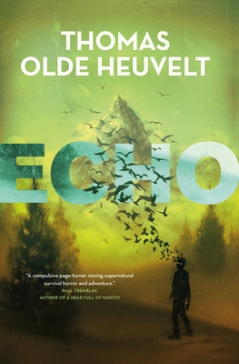 Echo By Thomas Olde Heuvelt Cover Image