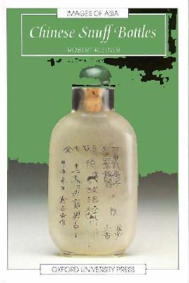 Chinese Snuff Bottles (Images of Asia) Cover Image
