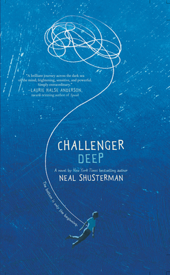 Challenger Deep By Neal Shusterman Cover Image