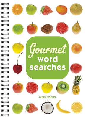 Gourmet Word Searches By Mark Danna Cover Image