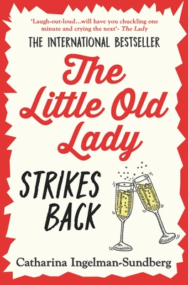 The Little Old Lady Strikes Back By Catharina Ingelman-Sundberg Cover Image