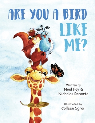 Cover for Are You A Bird Like Me?