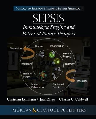Sepsis: Staging and Potential Future Therapies Cover Image