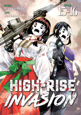 High-Rise Invasion Omnibus 15-16 By Tsuina Miura Cover Image
