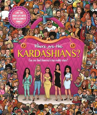 Where are The Kardashians?: Search & Seek Book for Adults Cover Image