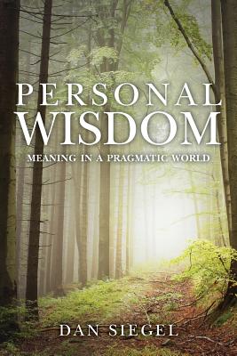 Personal Wisdom: Meaning in a Pragmatic World Cover Image