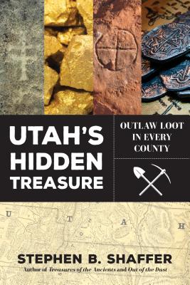 Utah's Hidden Treasure: Outlaw Loot in Every County Cover Image
