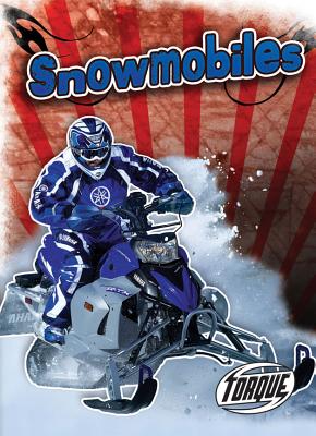 Snowmobiles (Cool Rides) By Denny Von Finn Cover Image