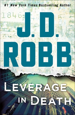 Leverage in Death: An Eve Dallas Novel By J. D. Robb Cover Image