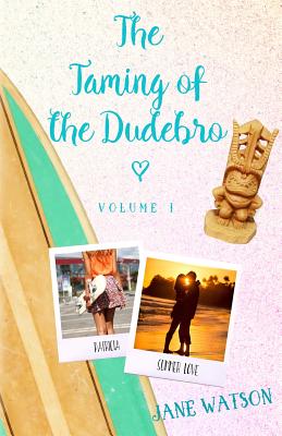 The Taming of the Dudebro, Volume I Cover Image