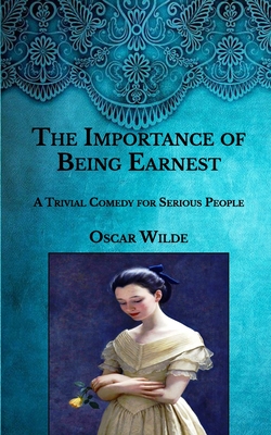 The Importance of Being Earnest