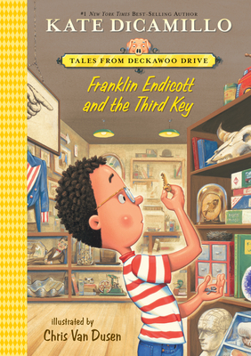 Franklin Endicott and the Third Key: #6 (Tales from Deckawoo Drive)