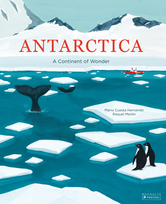 Antarctica: A Continent of Wonder