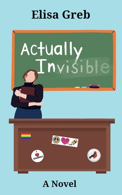 Actually Invisible (Paperback) | Harvard Book Store