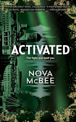 Activated: A YA Action Adventure Series By Nova McBee Cover Image