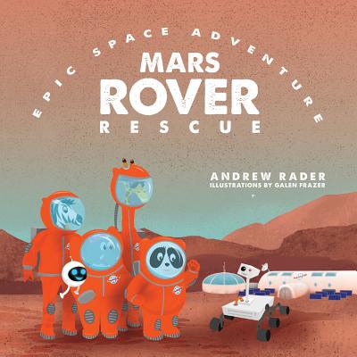 Mars Rover Rescue (Epic Space Adventure #2) Cover Image