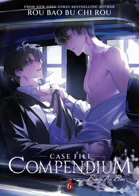 Case File Compendium: Bing An Ben (Novel) Vol. 6 | BookPeople