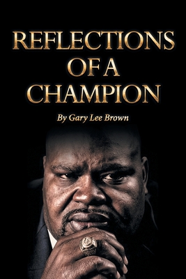 Reflections of a Champion By Gary Lee Brown, David Cover Image