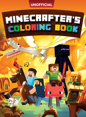 Minecraft Coloring Book: Minecrafter's Coloring Activity Book: 100 Coloring Pages for Kids - All Mobs Included (An Unofficial Minecraft Book) By Ordinary Villager Cover Image